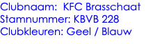 Clubnaam: KFC Brasschaat Stamnummer: KBVB 228 Clubkleuren: Geel / Blauw 