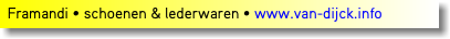  Framandi • schoenen & lederwaren • www.van-dijck.info